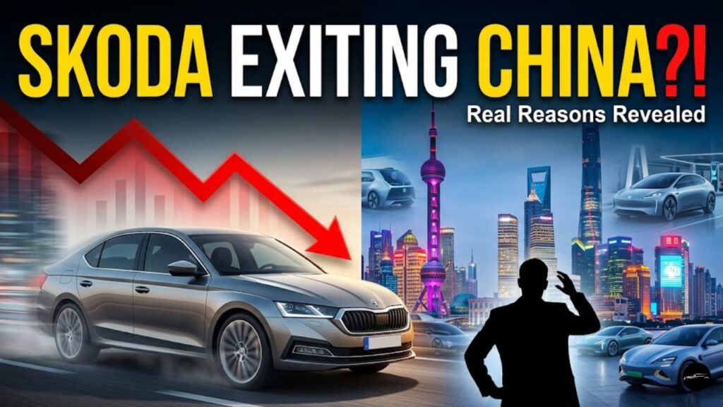 Why Is Skoda Exiting China? The Real Reasons
